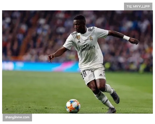 维尼修斯进球效率提升32% 左路内切成皇马进攻利器